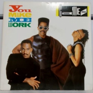 You Make Me Work Image