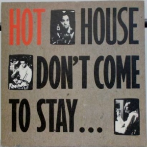 Don't Come To Stay Image