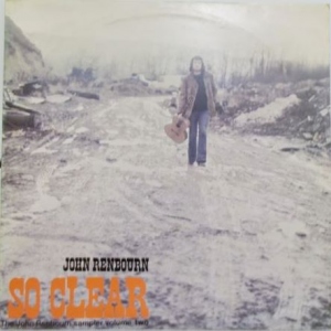 So Clear-The John Renbourn Sampler Volume Two Image