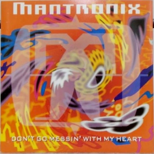 Don't Go Messin' With My Heart Image