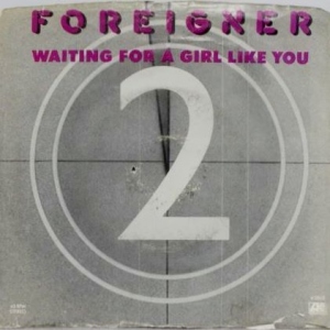 Waiting For A Girl Like You Image