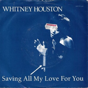Saving All My Love For You Image