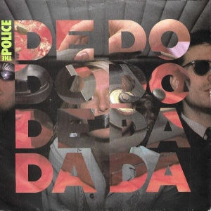 De Do Do Do, De Da Da Da Image