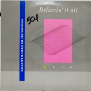 Believin' It All Image