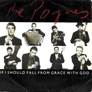 If I Should Fall From Grace With God Image