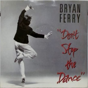Don't Stop The Dance Image