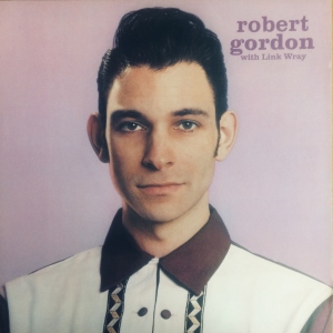 Robert Gordon With Link Wray Image