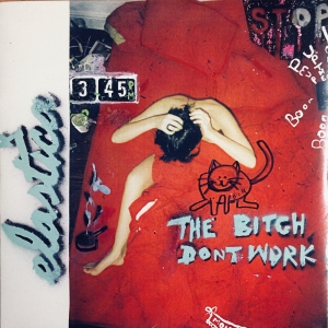 The Bitch Don't Work Image