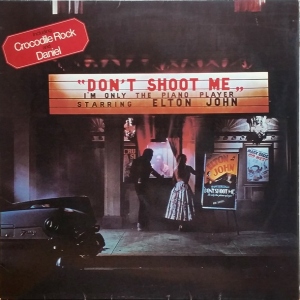 Don't Shoot Me I'm Only The Piano Player Image