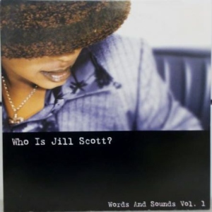 Who Is Jill Scott? Words And Sounds Vol. 1 Image