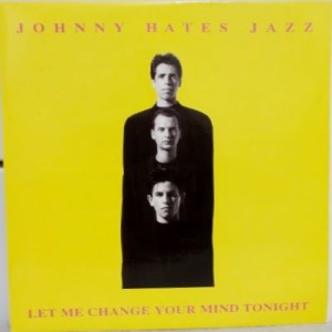 Let Me Change Your Mind Tonight Image