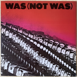 Was (Not Was) Image