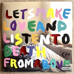 Let's Make Love & Listen To Death From Above Image