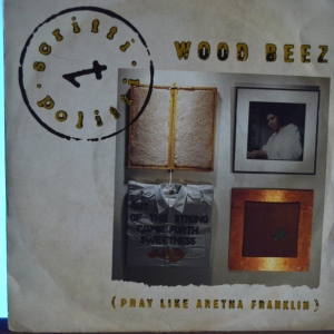 Wood Beez (Pray Like Aretha Franklin) Image