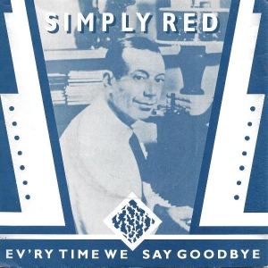 Ev'ry Time We Say Goodbye Image