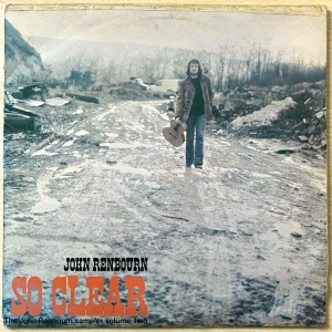 So Clear-The John Renbourn Sampler Volume Two Image