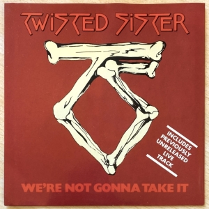 We're Not Gonna Take It Image