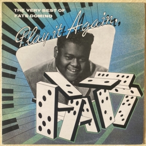 Play It Again, Fats - The Very Best Of Fats Domino Image