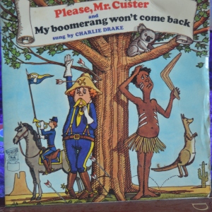 My Boomerang Won't Come Back / Mr Custer Image