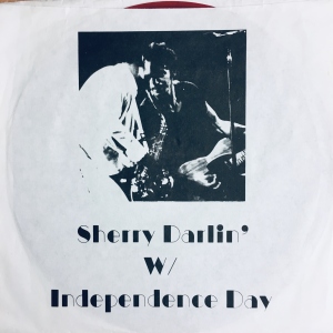 Sherry Darlin' / Independence Day Image