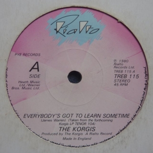 Everybody's Got To Learn Sometime Image