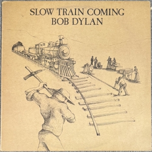 Slow Train Coming Image