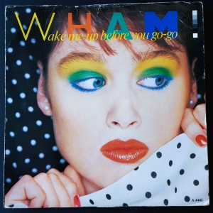 Wake Me Up Before You Go-Go Image