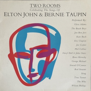 Two Rooms: Celebrating The Songs Of Elton John & Bernie Taupin Image