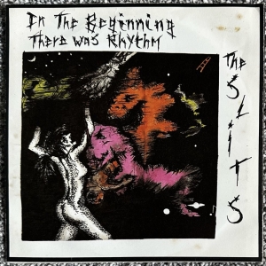 In The Beginning There Was Rhythm / Where There's A Will There's A Way Image