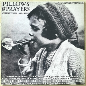 Pillows & Prayers (Cherry Red 1982-1983) Image