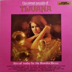 The Sweet Sounds Of Tijuana Image