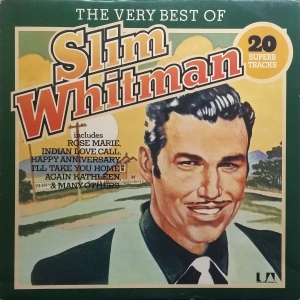 The Very Best Of Slim Whitman Image