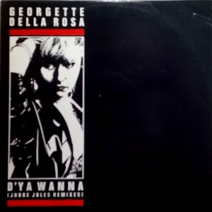 D' Ya Wanna (Judge Jules Remixes) Image