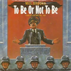To Be Or Not To Be (The Hitler Rap) Image