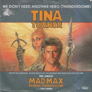We Don't Need Another Hero (Thunderdome) Image