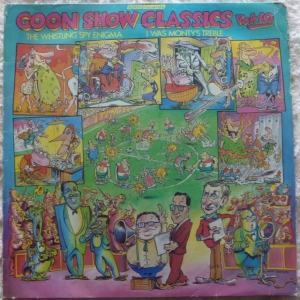Goon Show Classics Vol 10-Whistling Spy Enigma/I Was Monty's Treble Image